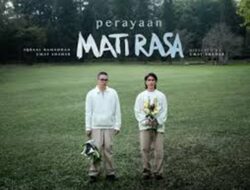 Jadwal Bioskop Jepara Senin 17 Februari 2025, Perayaan Mati Rasa Iqbaal Ramadhan Cerminkan Problematika Anak Muda